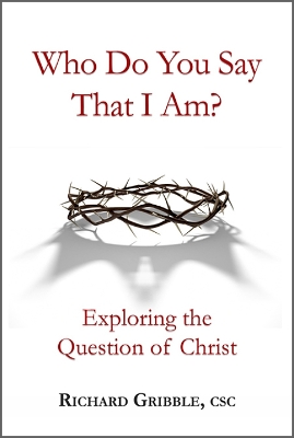 Book cover for Who Do You Say That I Am?