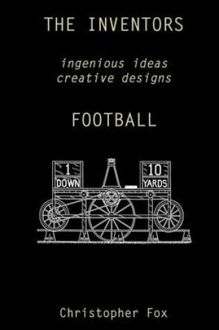 Cover of The Inventors -- Football