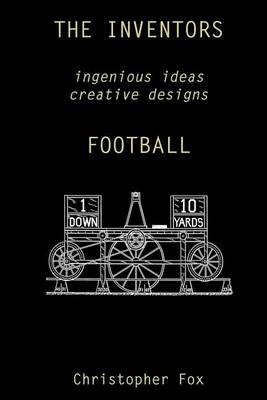 Cover of The Inventors -- Football