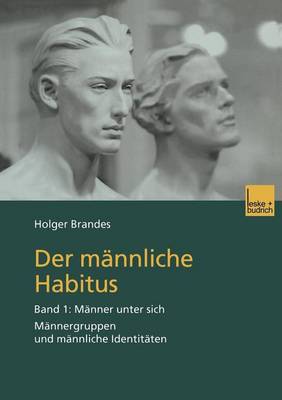 Book cover for Der männliche Habitus