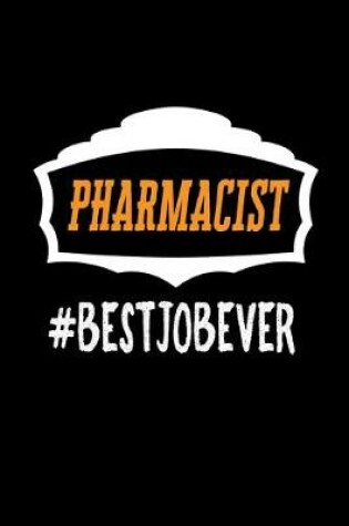 Cover of Pharmacist #bestjobever