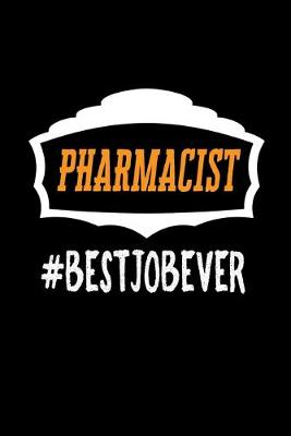 Book cover for Pharmacist #bestjobever