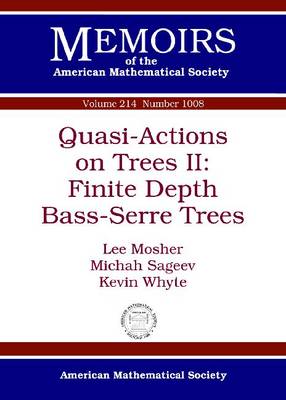 Book cover for Quasi-Actions on Trees II: Finite Depth Bass-Serre Trees