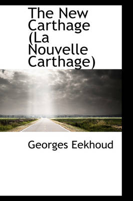 Book cover for The New Carthage