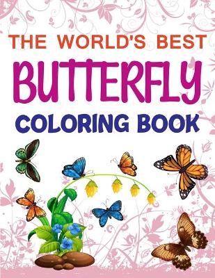 Book cover for The World's Best Butterfly Coloring Book
