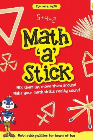 Cover of Math-a-Stick (Fun with Maths)