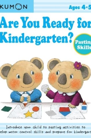 Cover of Are You Ready for Kindergarten? Pasting Skills