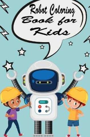 Cover of Robot Coloring Book For Kids