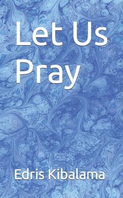 Book cover for Let Us Pray