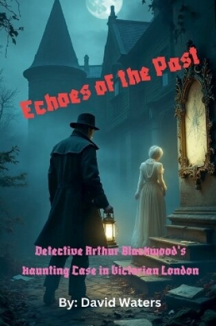 Cover of Echoes of the Past