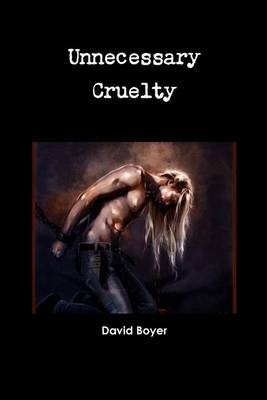 Book cover for Unnecessary Cruelty