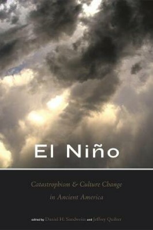 Cover of El Niño, Catastrophism, and Culture Change in Ancient America