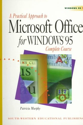 Cover of A Practical Approach to Microsoft Office for Windows 95