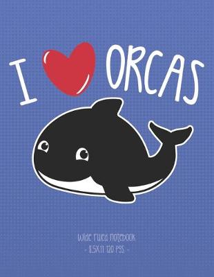 Cover of I Love Orcas