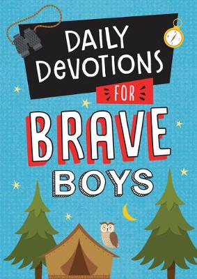 Cover of Daily Devotions for Brave Boys