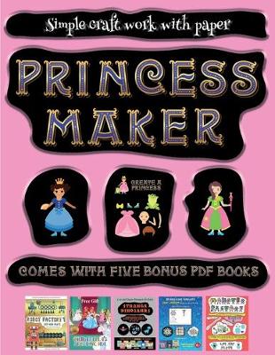 Cover of Simple craft work with paper (Princess Maker - Cut and Paste)