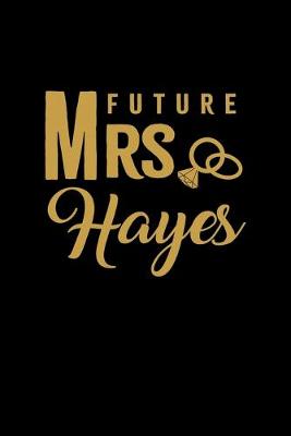 Book cover for Future Mrs. Hayes