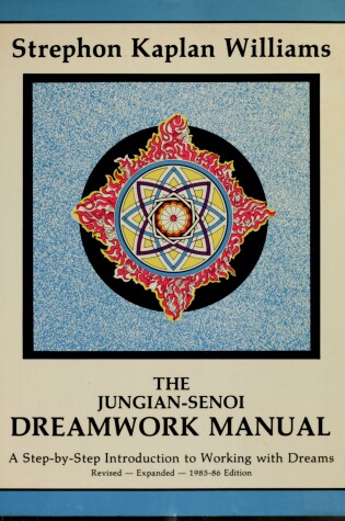 Cover of The Jungian Senoi Dreamwork Manual