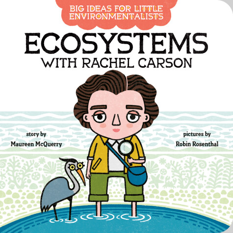 Book cover for Big Ideas For Little Environmentalists: Ecosystems with Rachel Carson
