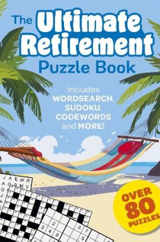 Cover of The Ultimate Retirement Puzzle Book