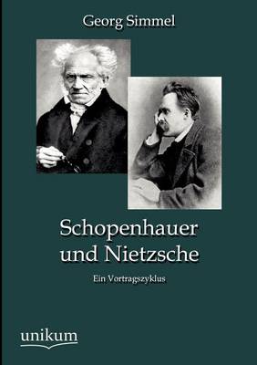 Book cover for Schopenhauer und Nietzsche