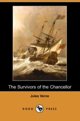Cover of The Survivors of the Chancellor (Dodo Press)