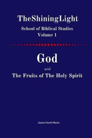 Cover of God and the Fruits of the Holy Spirit