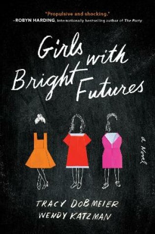 Cover of Girls with Bright Futures