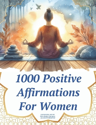 Cover of 1000 Positive Affirmations for Women