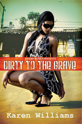 Book cover for Dirty To The Grave