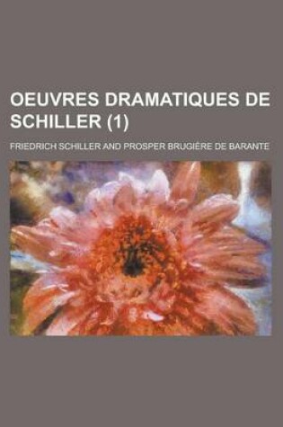 Cover of Oeuvres Dramatiques de Schiller (1 )