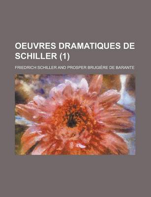 Book cover for Oeuvres Dramatiques de Schiller (1 )