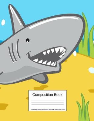 Book cover for Composition Book 100 Sheets/200 Pages/8.5 X 11 In. College Ruled/ Gray Shark