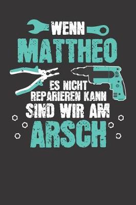 Book cover for Wenn MATTHEO es nicht reparieren kann