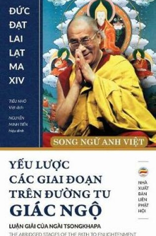 Cover of Yếu lược cac giai đoạn tren đường tu giac ngộ (song ngữ Anh Việt)