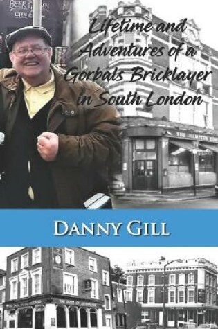 Cover of Lifetime and Adventures of a Gorbals Bricklayer in South London