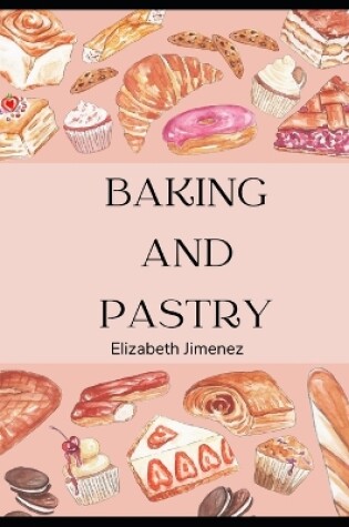 Cover of Baking and Pastry