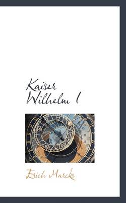 Book cover for Kaiser Wilhelm I