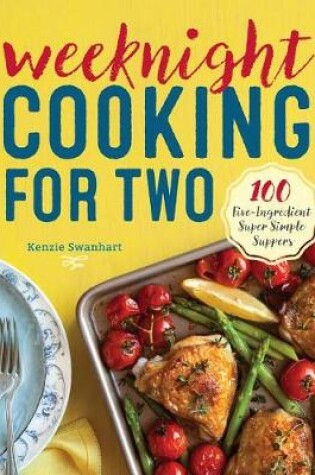 Cover of Weeknight Cooking for Two