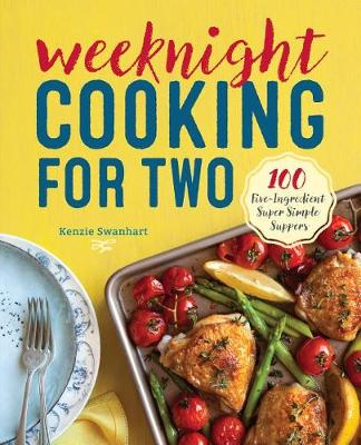 Book cover for Weeknight Cooking for Two