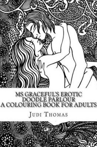 Cover of MS Graceful's Erotic Doodle Parlour