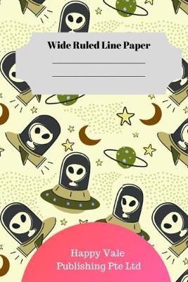 Book cover for Cute Alien Theme Wide Ruled Line Paper
