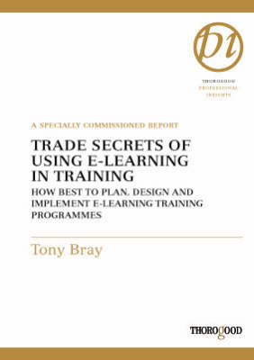 Book cover for Trade Secrets of Using E-Learning in Training