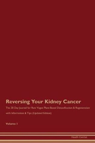 Cover of Reversing Your Kidney Cancer