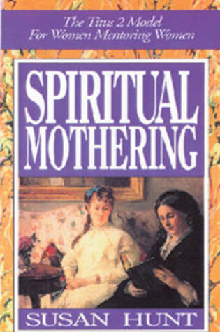 Cover of Spiritual Mothering 2/E