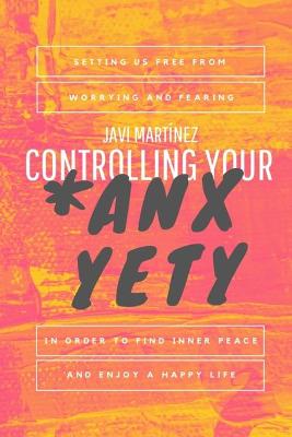 Book cover for Controlling Your Anxyety