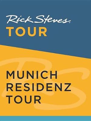 Book cover for Rick Steves Tour: Munich Residenz Tour