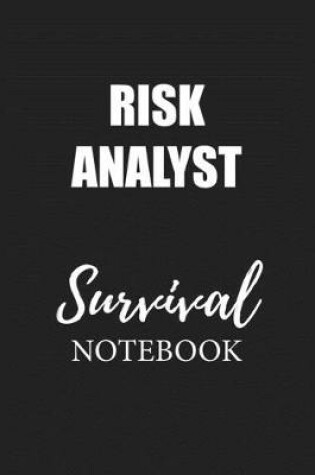 Cover of Risk Analyst Survival Notebook