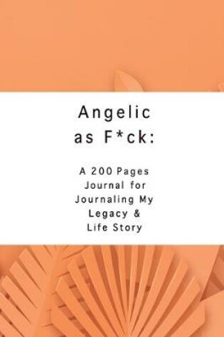 Cover of Angelic as F*ck