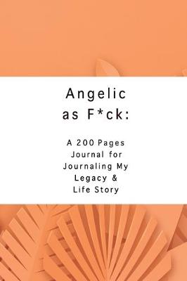 Book cover for Angelic as F*ck